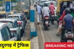 Bahadurgarh Traffic 2025