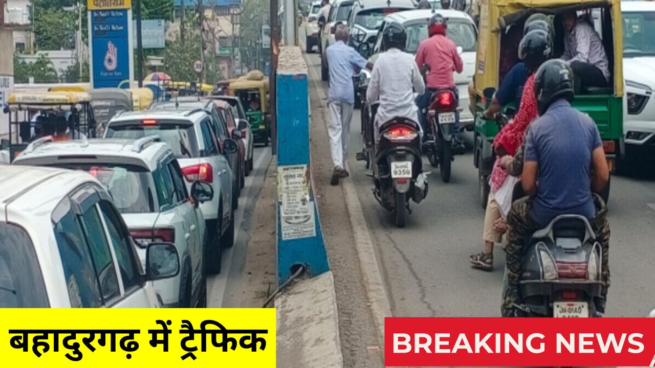 Bahadurgarh Traffic 2025