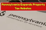 Pennsylvania Expabds Property Tax Rebates